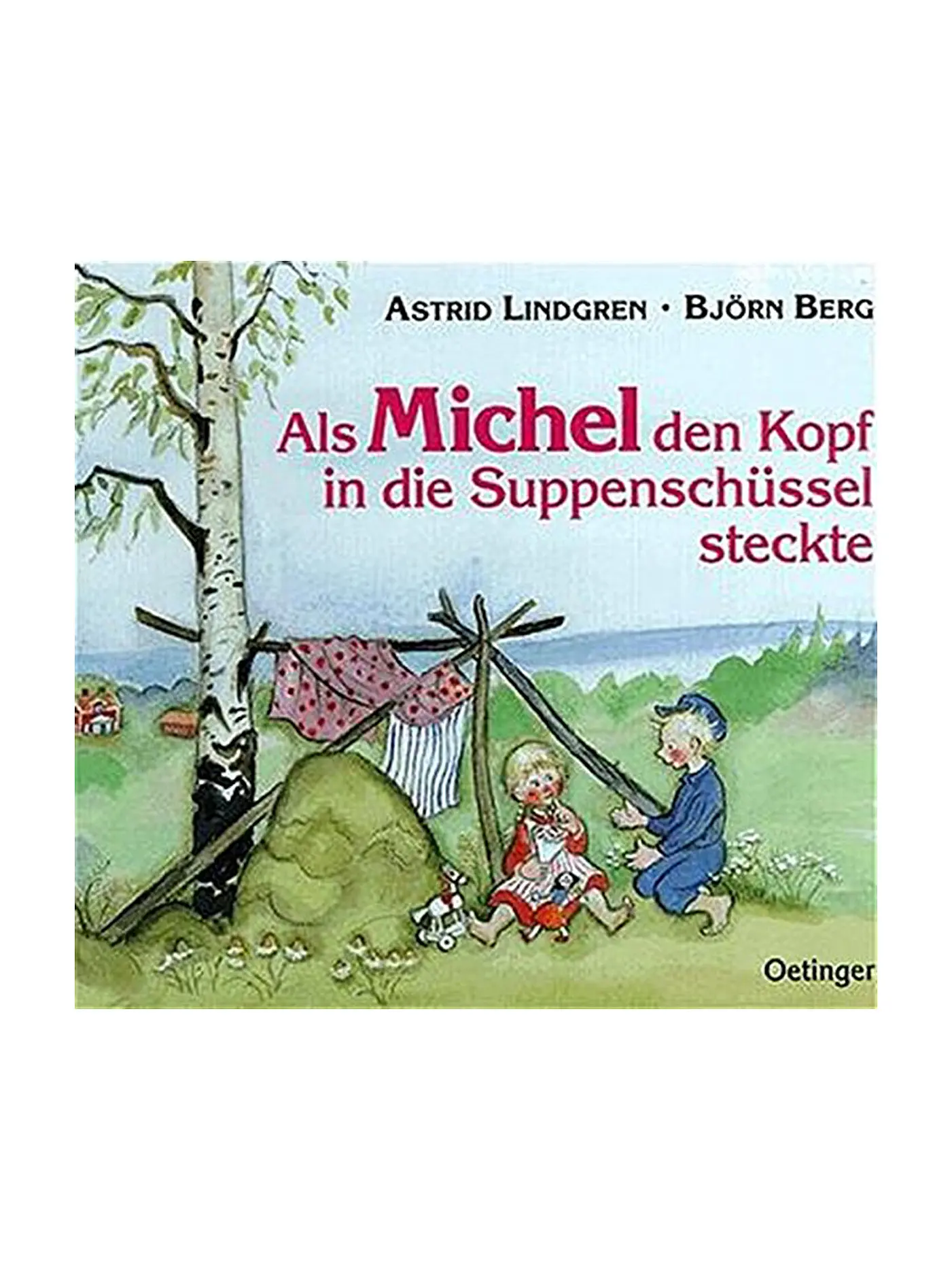 OETINGER VERLAG | Buch - Als Michel den Kopf in die Suppenschüssel steckte (Gebundene Ausgabe) | 